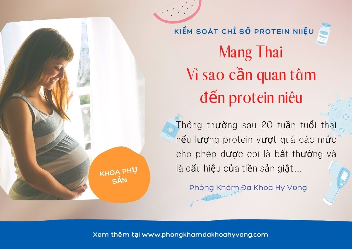 Mang thai vì sao cần quan tâm đến chỉ số Protein niệu 